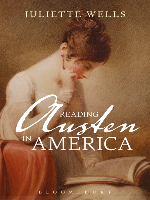 Title details for Reading Austen in America by Juliette Wells - Wait list